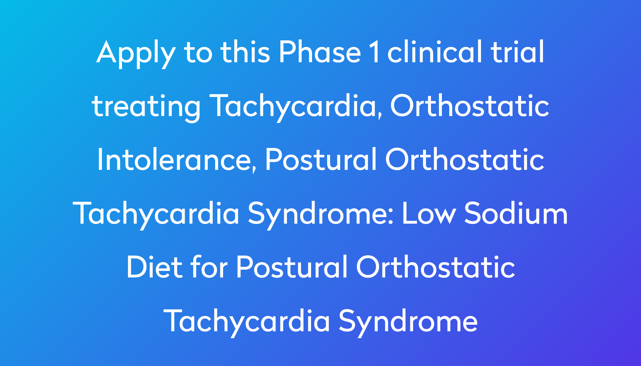 Low Sodium Diet For Postural Orthostatic Tachycardia Syndrome Clinical ...